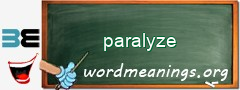 WordMeaning blackboard for paralyze